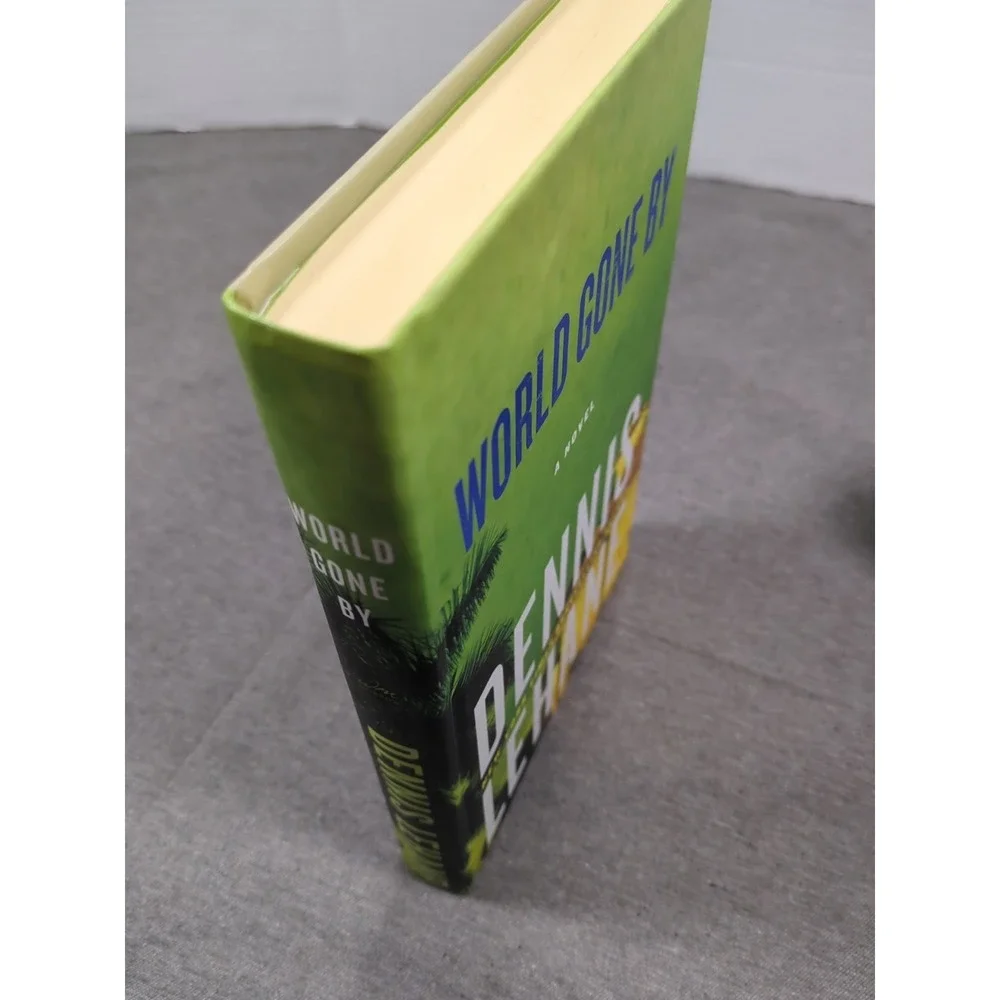 World Gone‎ By Dennis Lehane True First Edition 1st Print HC Coughlin Book Three
